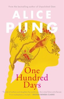 Front cover of One Hundred Days by Alice Pung